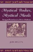 Mystical Bodies, Mystical Meals