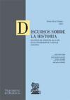 Discursos sobre la historia : lecciones de apertura de curso en la Universidad de Valencia (1870-1937)