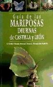 Guía de las mariposas diurnas de Castilla y León