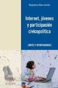 Jóvenes, Internet y participación cívico-polítíca : límites y oportunidades