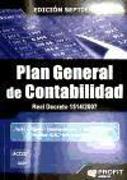 Plan general de contabilidad : Real Decreto 1514-2007