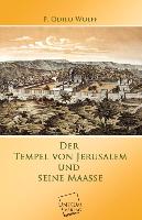 Der Tempel von Jerusalem und seine Maasse