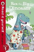 Rex the Big Dinosaur - Read it yourself with Ladybird