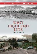 West Highland Line Great Railway Journeys Through Time