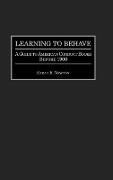 Learning to Behave