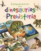 Enciclopedia de dinosaurios y prehistoria
