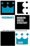 Pachman's Modern Chess Strategy