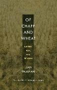 Of Chaff and Wheat