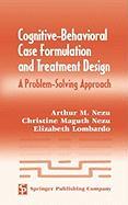 Cognitive-behavioral Case Formulation and Treatment Design