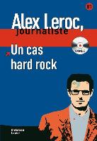 Alex Leroc : Un cas hard rock + CD (Niv. B1)