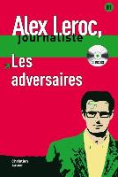 Alex Leroc : Les adversaires + CD (Niv. B1)
