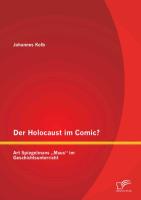Der Holocaust im Comic? Art Spiegelmans ¿Maus¿ im Geschichtsunterricht