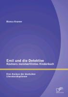 Emil und die Detektive - Kästners meistverfilmtes Kinderbuch: Eine Analyse der deutschen Literaturadaptionen