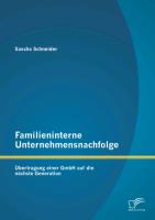 Familieninterne Unternehmensnachfolge: Übertragung einer GmbH auf die nächste Generation