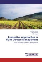 Innovative Approaches in Plant Disease Management