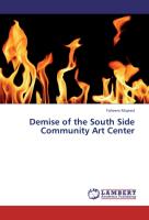 Demise of the South Side Community Art Center