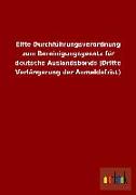 Elfte Durchführungsverordnung zum Bereinigungsgesetz für deutsche Auslandsbonds (Dritte Verlängerung der Anmeldefrist)