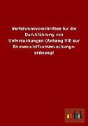 Verfahrensvorschriften für die Durchführung von Untersuchungen (Anhang VIII zur Binnenschiffsuntersuchungs- ordnung)