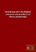 Verordnung über das Register anonymer und pseudonymer Werke (WerkeRegV)