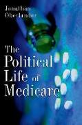 The Political Life of Medicare