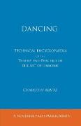 Dancing, Technical Encyclopaedia of the Theory and Practice of the Art of Dancing