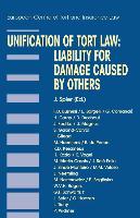 Unification of Tort Law: Liability for Damage Caused by Others: Liability for Damage Caused by Others