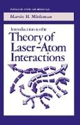 Introduction to the Theory of Laser-Atom Interactions