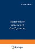 Handbook of Generalized Gas Dynamics