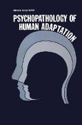 Psychopathology of Human Adaptation