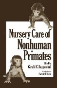 Nursery Care of Nonhuman Primates