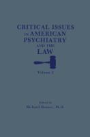 Critical Issues in American Psychiatry and the Law