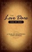 The Love Dare Day by Day: A Year of Devotions for Couples