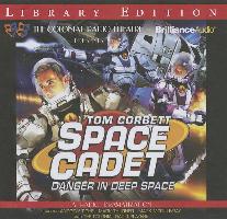 Tom Corbett: Space Cadet: Danger in Deep Space