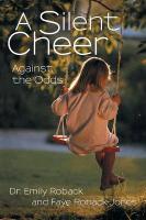 A Silent Cheer: Against the Odds