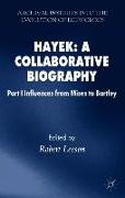 Hayek: A Collaborative Biography