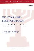 Visions and Eschatology: A Socio-Historical Analysis of Zechariah 1-6
