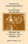 Records of the Reformed Dutch Church in New Amsterdam and New York, Marriages from 11 December 1639 to 26 August 1801