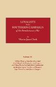 Loyalists in the Southern Campaign of the Revolutionary War. Volume II: Official Rolls of Loyalists Recruited from Maryland, Pennsylvania, Virginia, a