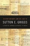 Jim Crow, Literature, and the Legacy of Sutton E. Griggs