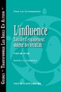 Influence: Gaining Commitment, Getting Results 2ED (French for Canada)