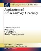 Applications of Affine and Weyl Geometry