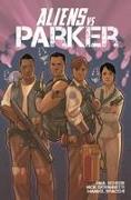 Aliens Vs Parker Volume 1