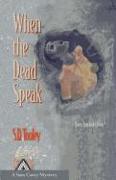 When the Dead Speak