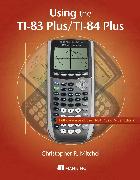 Using the TI-83 Plus/TI-84 Plus