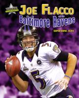 Joe Flacco and the Baltimore Ravens: Super Bowl XLVII