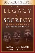 Legacy of Secrecy