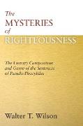 The Mysteries of Righteousness