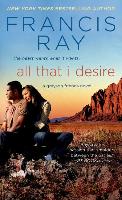 All That I Desire: A Grayson Friends Novel