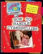 How to Handle Cyberbullies