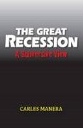 Great Recession: A Subversive View